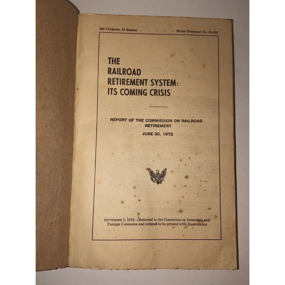 Railroad Retirement System Its Coming Crisis Report ‘72 Signed Harley O Staggers